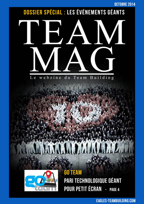 The Team Mag - Webzine Team Building : Les événements géants