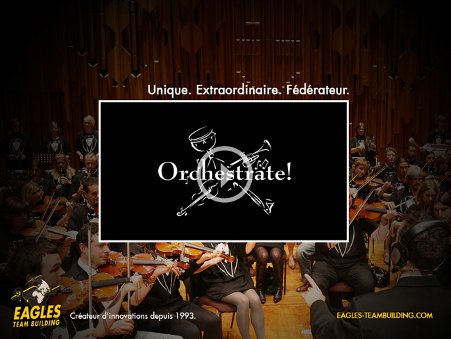Orchestrate : Evénement unique et fédérateur